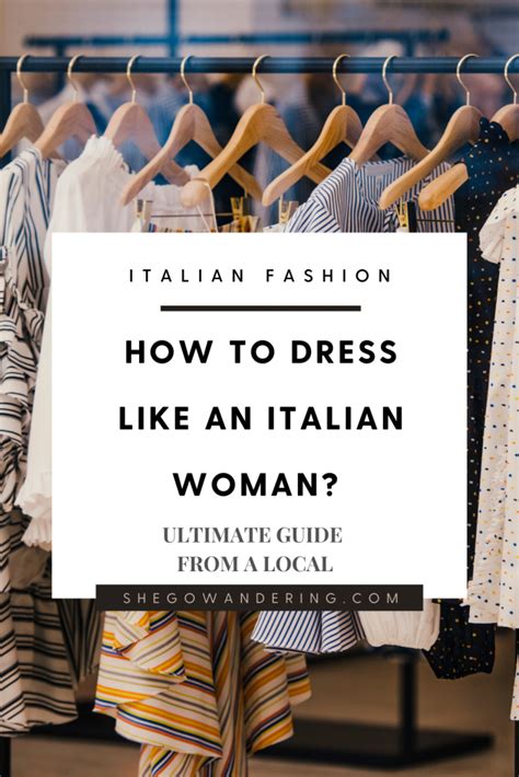 How To Dress Like An Italian Woman: 10 Style Advice.